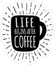 Life Begins After Coffee Sticker