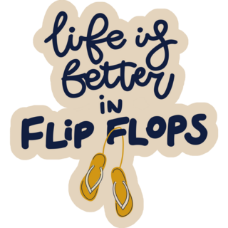 Life Is Better In Flip Flops Lettering Sticker