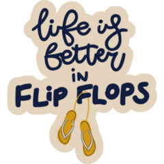 Life Is Better In Flip Flops Lettering Sticker