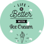 Life Is Better With Ice Cream Mint Sticker