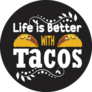 Life Is Better With Tacos Lettering Illustration Sticker 