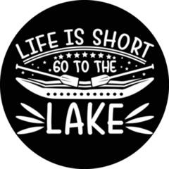 Life Is Short Go To The Lake On Black Sticker