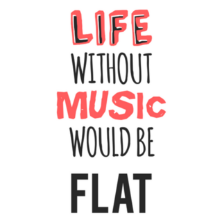 Life Without Music Would Be Flat Music Saying Sticker