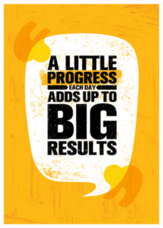 Little Progress Adds Up to Big Results Sticker