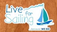 Live for Sailing Custom Die Cut Stickers