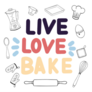 Live Love Bake Sticker