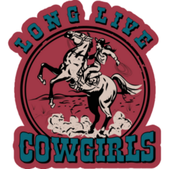 Long Live Cowgirls Horse Illustration Sticker