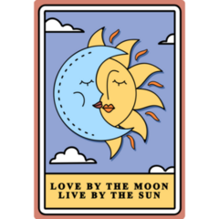 Love By The Moon Live By The Sun Sticker