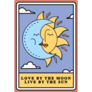 Love By The Moon Live By The Sun Sticker