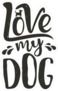 Love My Dog Text Sticker