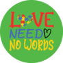 Love Needs No Words Autism Heart Sticker