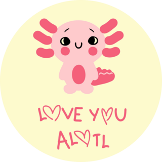 Love You Axolotl Sticker