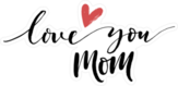 Love You Mom Sticker