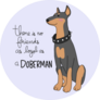 Loyal As A Doberman Sticker