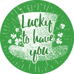 Lucky to Have You Sticker