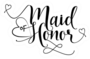 Maid Of Honor Calligraphy Sticker