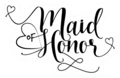 Maid Of Honor Calligraphy Sticker