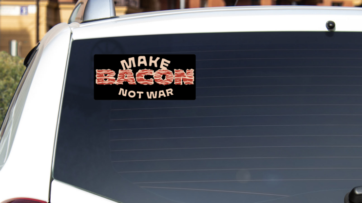 Make Bacon Not War Bumper Sticker on a White Car Rear Window example