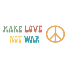 Make Love Not War 70s Lettering Sticker