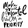 Make Your Mental Health a Priority Sticker