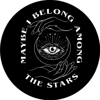 Maybe I Belong Among The Stars Slogan Moon And Hands Sticker