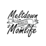 Meltdown Manager Momlife Lettering Sticker