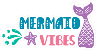 Mermaid Vibes Sticker