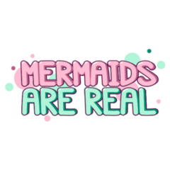 Mermaids Are Real Lettering Sticker