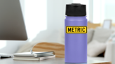 Metric Sticker on a Water Bottle (New) example