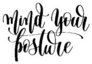 Mind Your Posture Hand Written Sticker