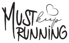 Must Keep Running Hand Drawn Fitness Lettering Sticker