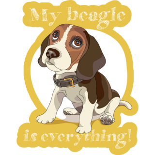 My Beagle Is Everything Sticker