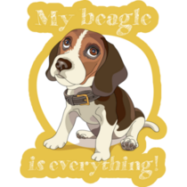 My Beagle Is Everything Sticker