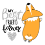 My Best Friend Forever Corgi Sticker