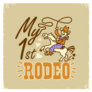 My First Rodeo Cowboy Lasso Sticker