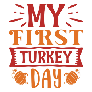 My First Turkey Day Sticker