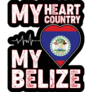My Heart Country My Belize Sticker