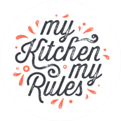My Kitchen My Rules Sticker