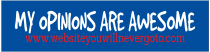 My Opinions Customizable Bumper Sticker