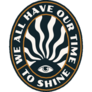 Mystical We All Have Our Time To Shine Sticker