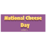 National Cheese Day Purple Sticker