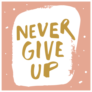 Never Give Up Lettering Sticker