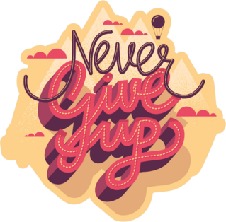Never Give Up Typography Sticker