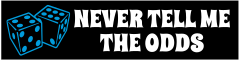 Never Tell Me The Odds Customizable Bumper Sticker