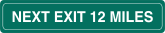 Next Exit 12 Miles Sticker