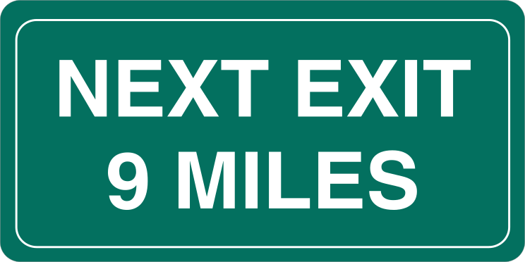 Next Exit 9 Miles Sticker