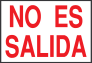 No Es Salida Sign Sticker