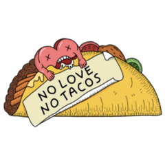 No Love No Tacos Pop Art Sticker