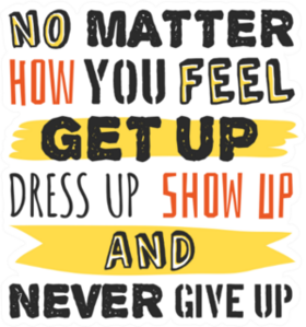 No Matter How You Feel, Fitness Quote Sticker