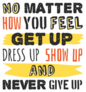 No Matter How You Feel, Fitness Quote Sticker